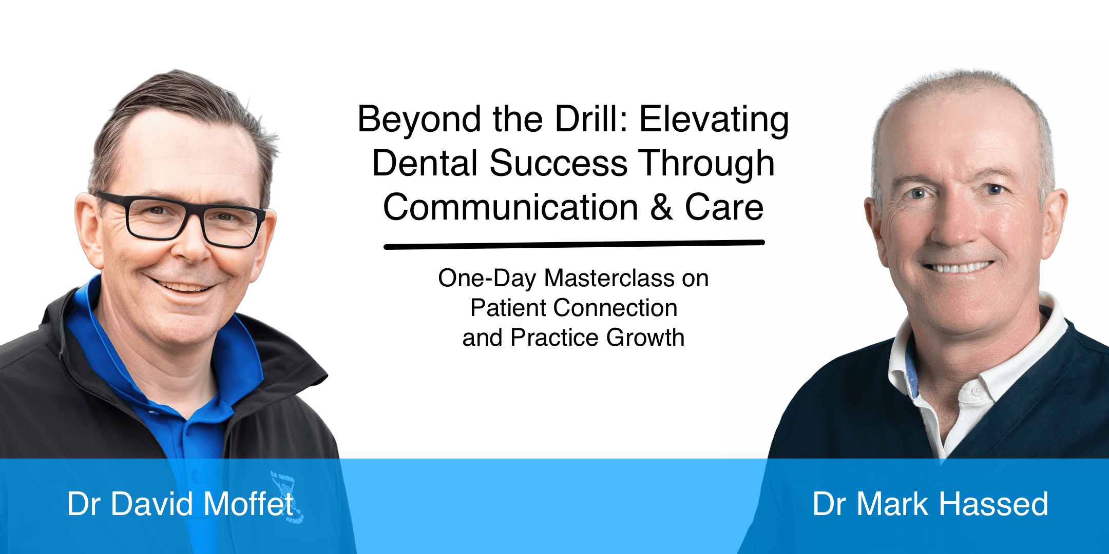 Beyond the Drill: Elevating Dental Success Through Communication & Care