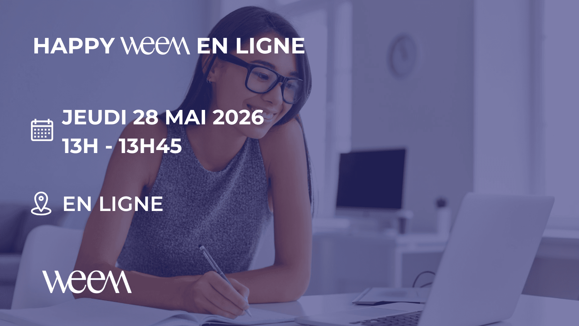 Happy WEEM en ligne