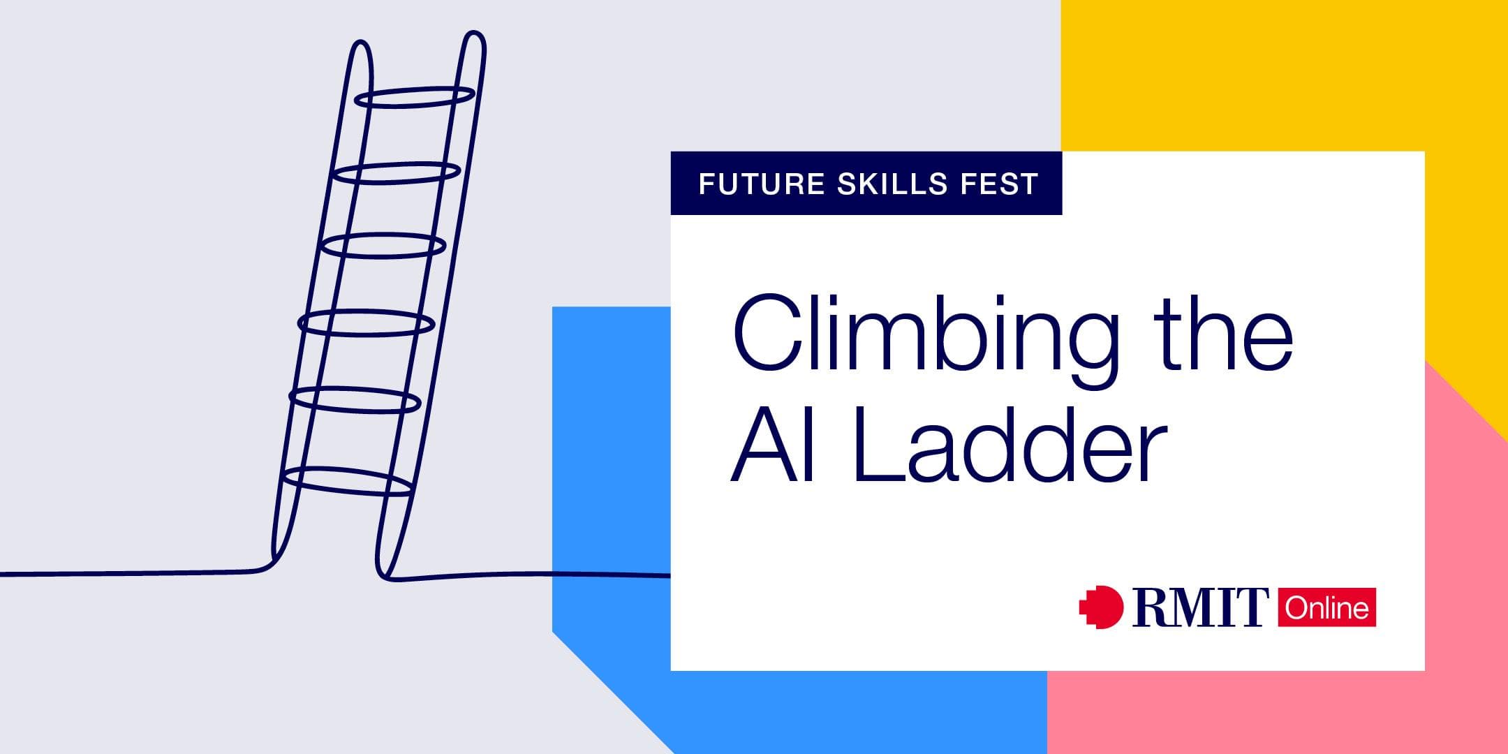 Climbing the AI Ladder