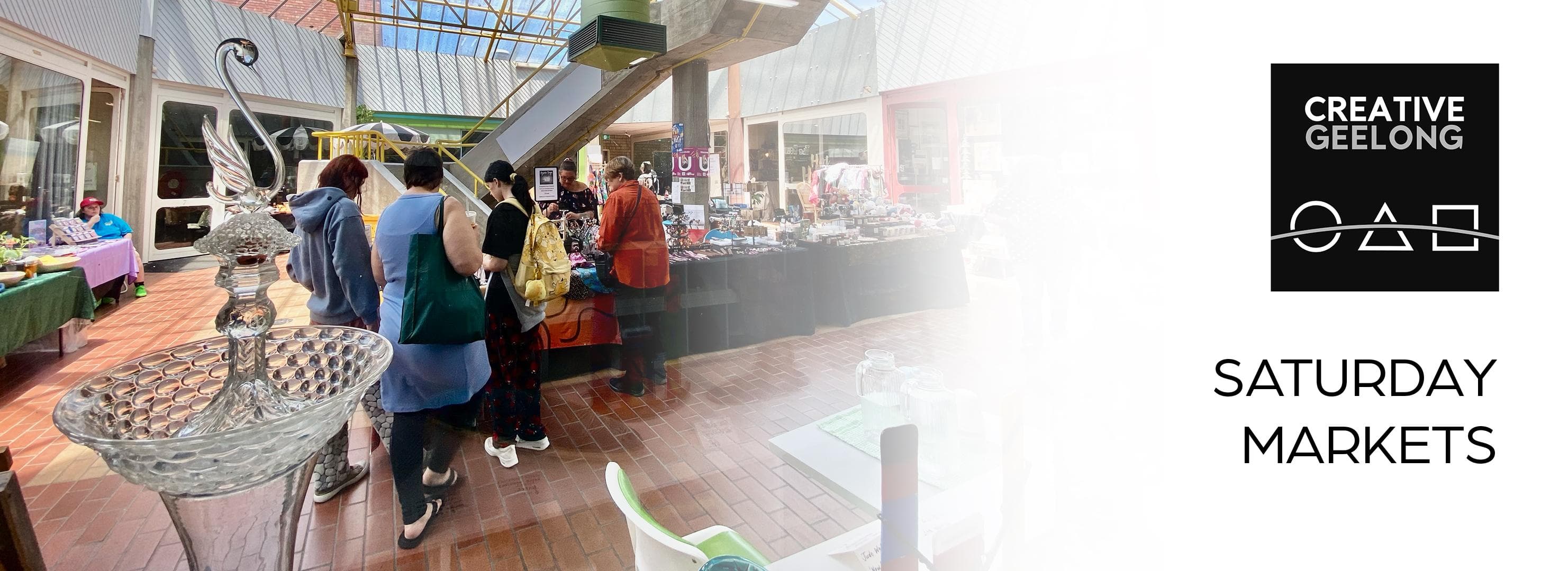 Saturday Markets at Creative Geelong
