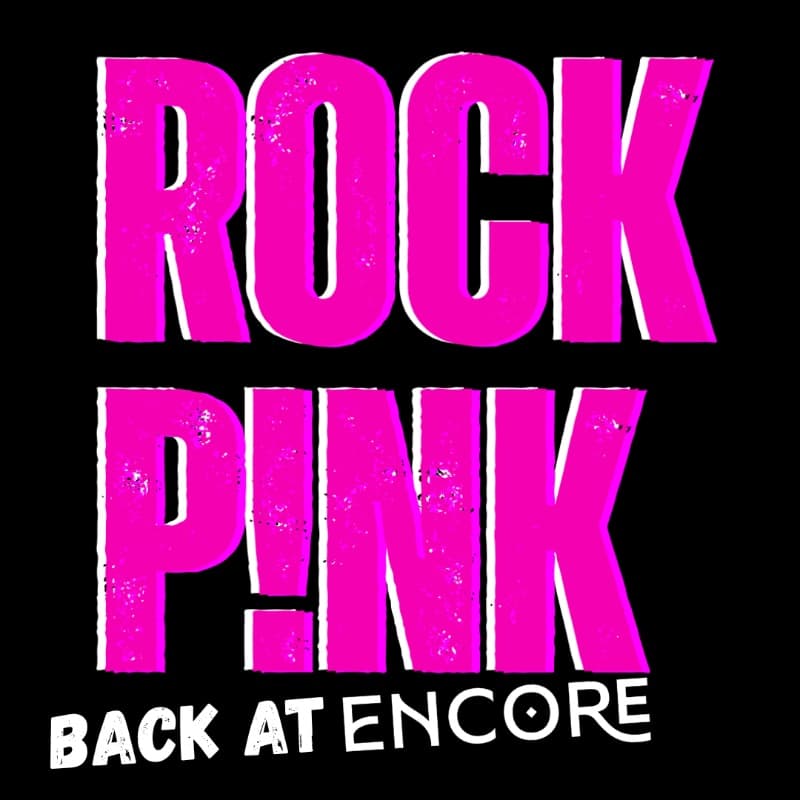 Rock P!nk Back at ENCORE