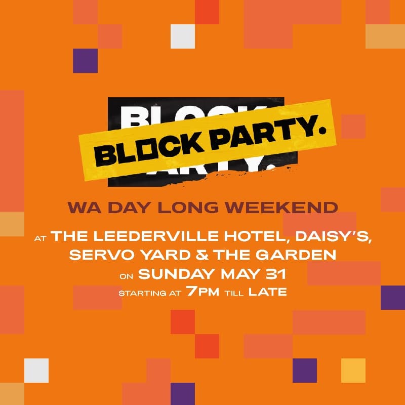 Block Party : WA Day Long Weekend