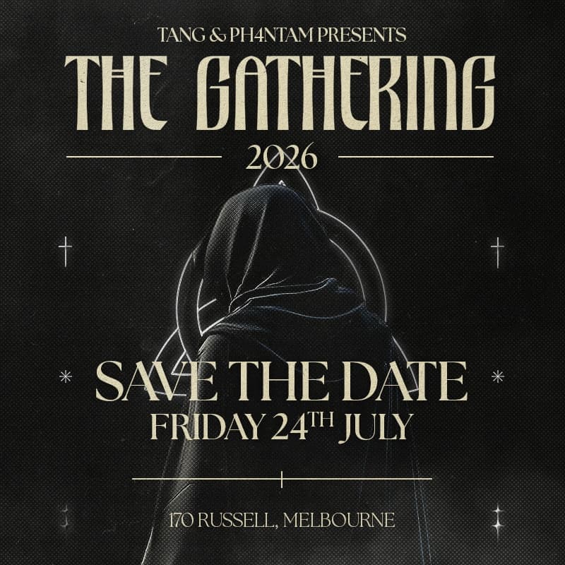[TANG & PH4NTAM] presents The Gathering 2026 @ 170 Russell
