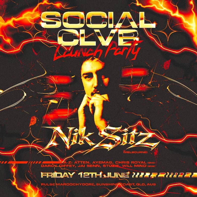Social Clvb Launch Party Ft. Nik Sitz (MEL)