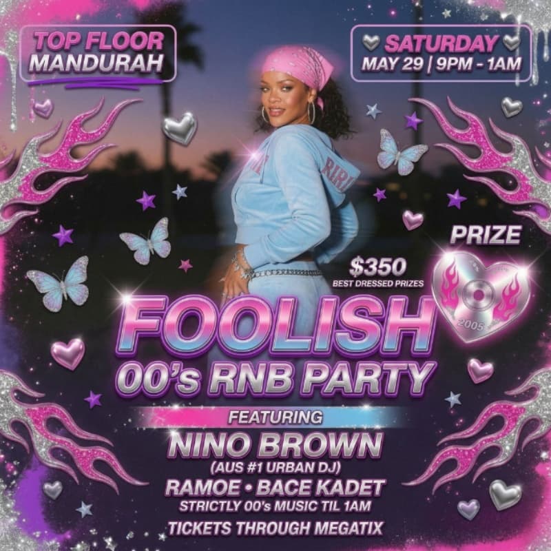 Foolish: 00s RnB Party ft NINO BROWN