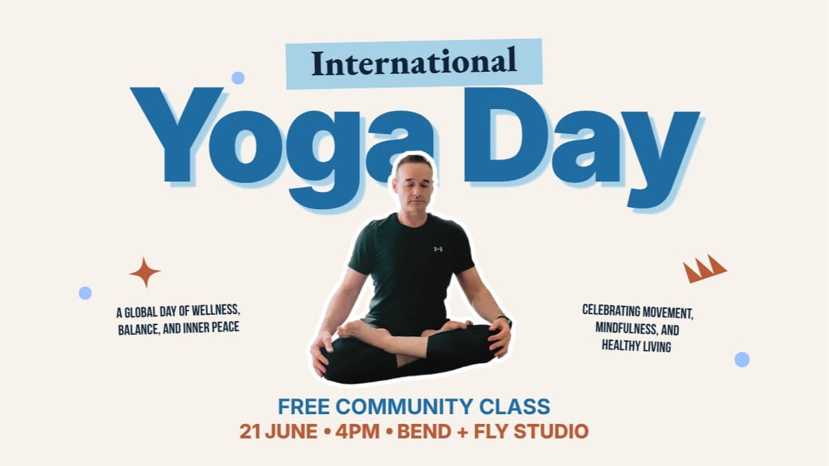 International Yoga Day Free Community Class at Bend + Fly