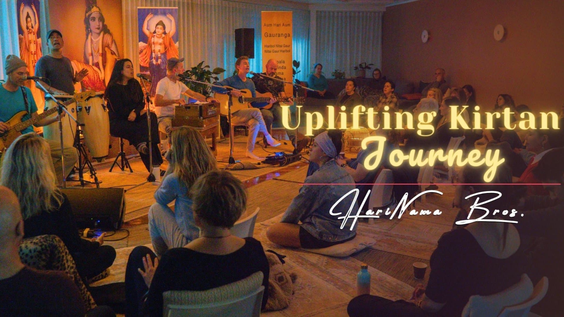 Uplifting Kirtan Journey