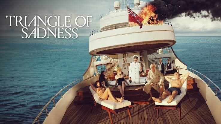 Film Discussion - Triangle of Sadness