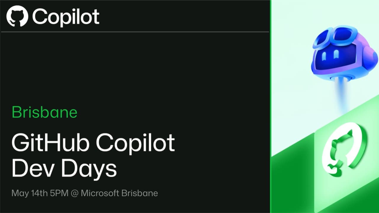 GitHub Copilot Dev Days - Brisbane