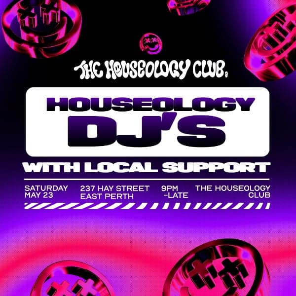 The Houseology Club ft. HOUSEOLOGY DJ's