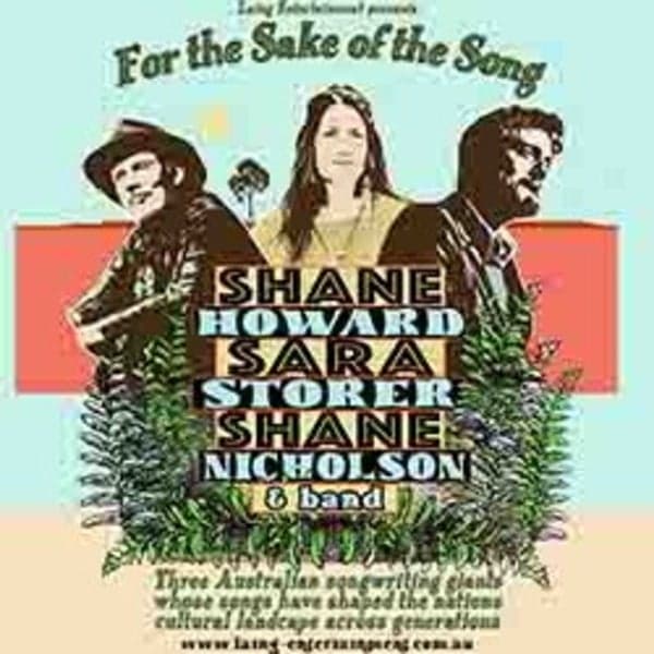 SHANE HOWARD - SARA STORER - SHANE NICHOLSON: For The Sake of The Song