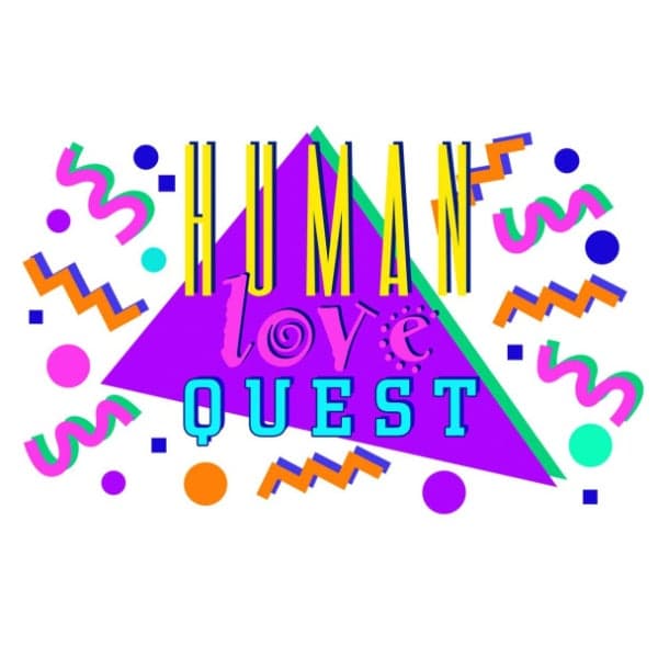 HUMAN LOVE QUEST