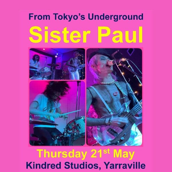 SISTER PAUL (JPN) // THUR ARVO GIG SERIES