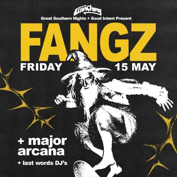 FANGZ w/ Major Arcana + LAST WORDS DJ's