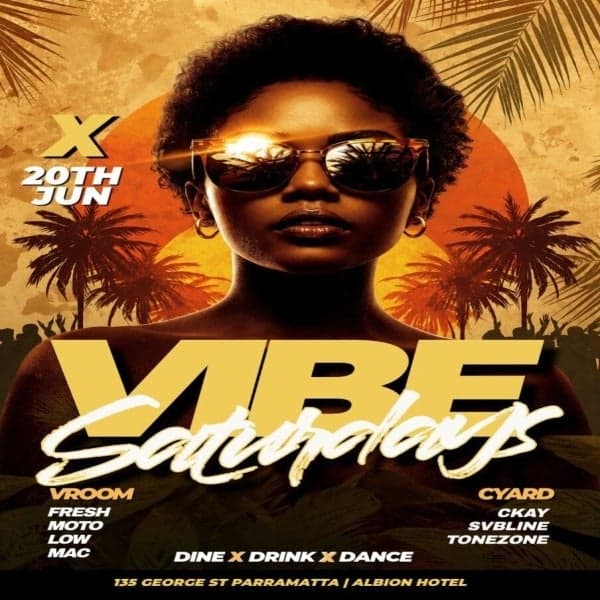 VIBE Saturdays - The Biggest Party in the West