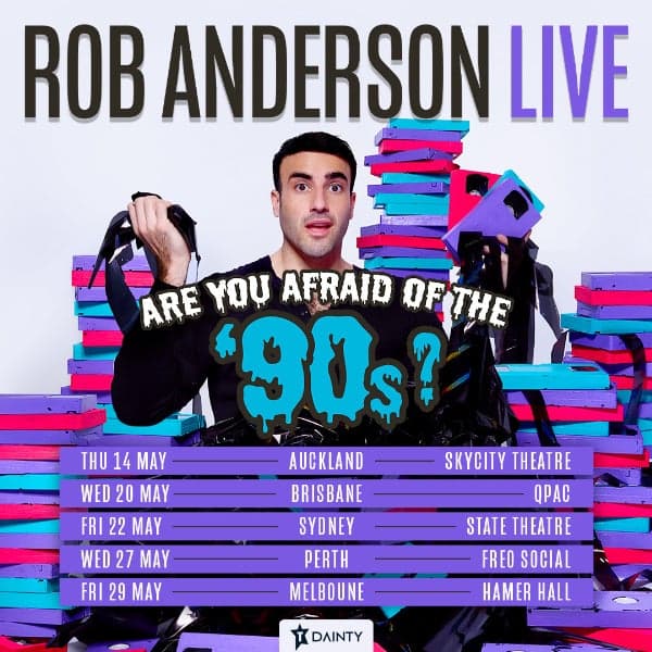 ROB ANDERSON - ARE YOU AFRAID OF THE '90S?