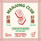 No Flowers Mahjong Club #2 at Heaps Normal Health Club