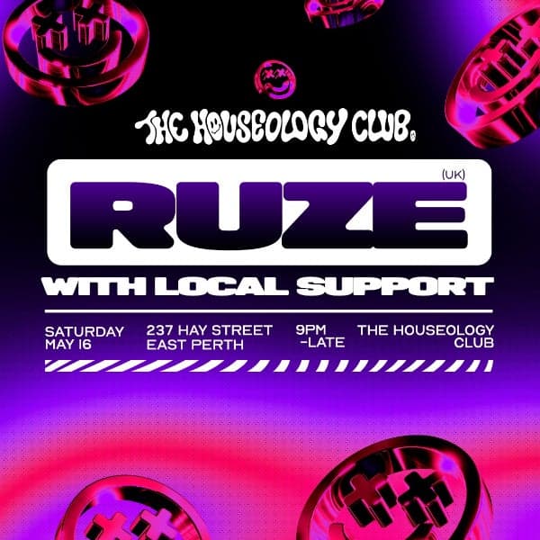 The Houseology Club ft. RUZE (UK)