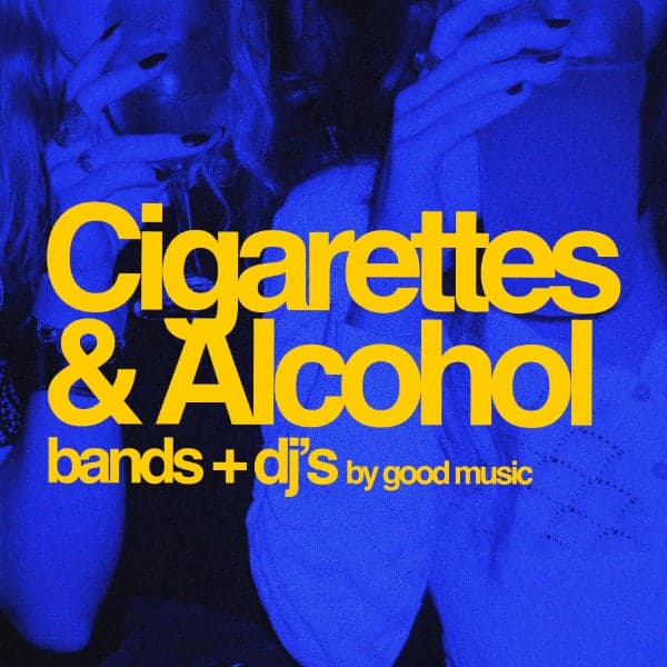 Cigarettes & Alcohol