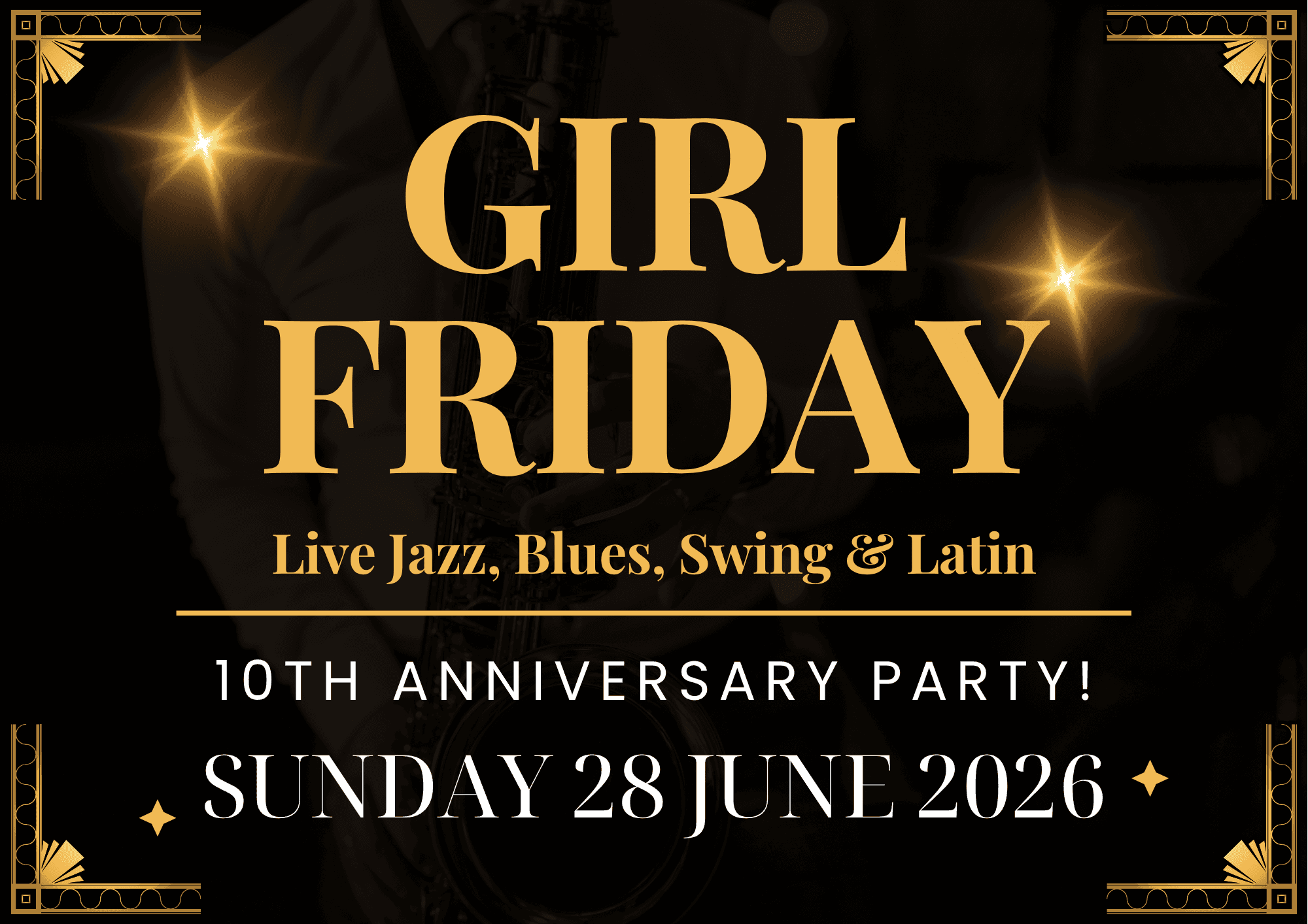 Girl Friday - 10th Anniversary Party!
