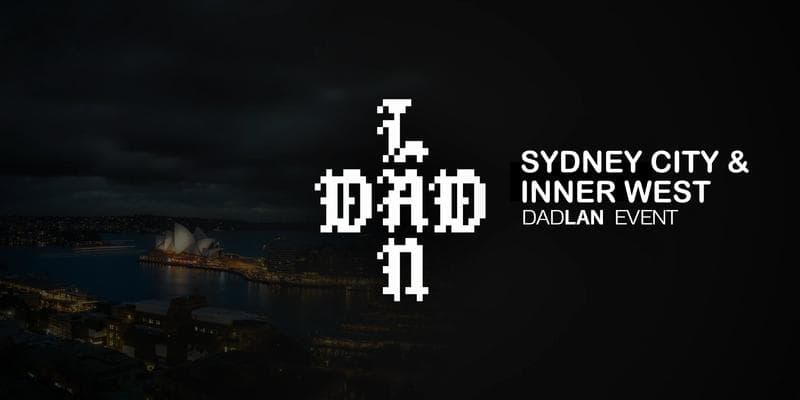 DadLAN Sydney Inner West June 2026