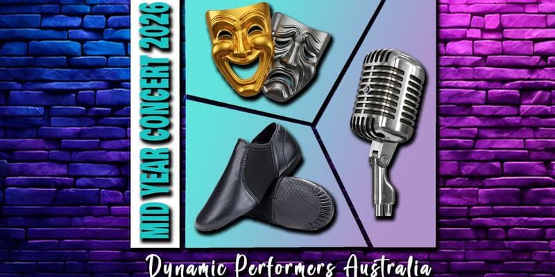 Mid Year Concert 2026 - Dynamic Performers Australia