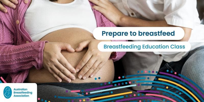 Breastfeeding Education Class - Eltham - 21 June 2026