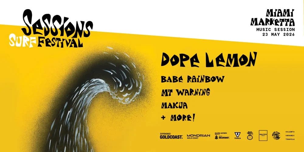 SESSIONS SURF FESTIVAL feat: Dope Lemon, Babe Rainbow and more
