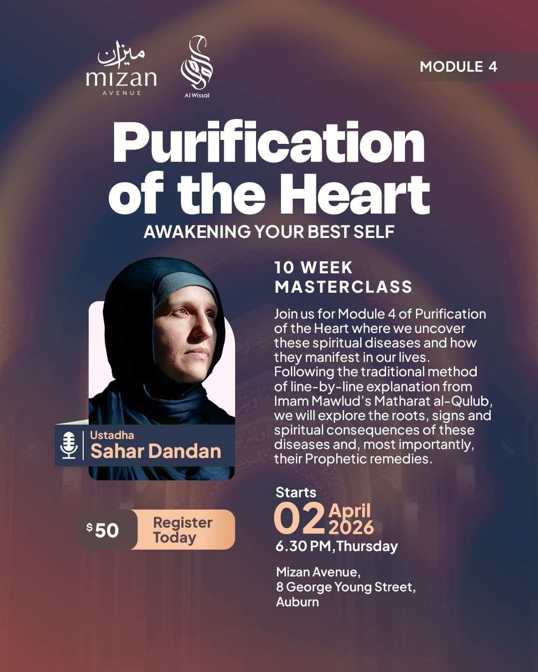 SYD|Purification of the Heart with Ustadha Sahar (Module 4)