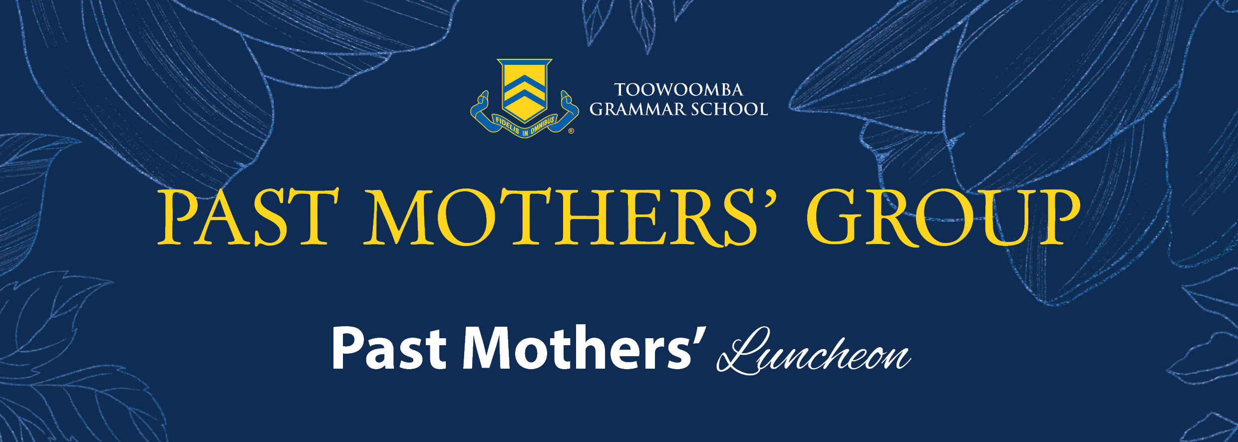 Toowoomba Grammar School | Past Mothers' Lunch